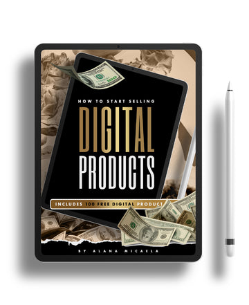 HOW TO START SELLLING DIGITAL PRODUCTS EBOOK